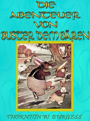 cover image of Die Abenteuer Von Buster Dem Bären
